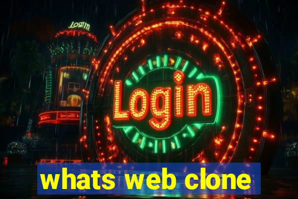 whats web clone